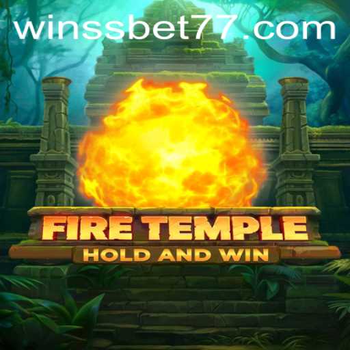 FireTemple: Journey into the World of Mystical Challenges with SSBET77.COM