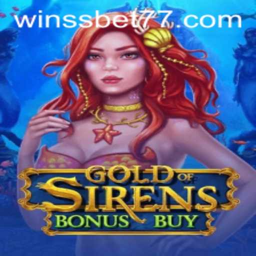 Exploring the Thrills of GoldofSirensBonusBuy at SSBET77.COM