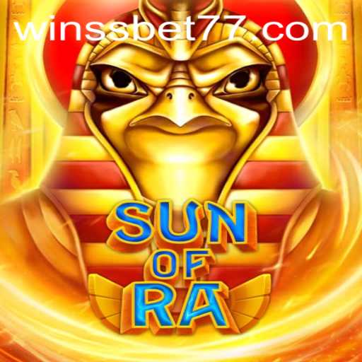 Discovering SunofRa: An Engaging Gaming Adventure with SSBET77.COM